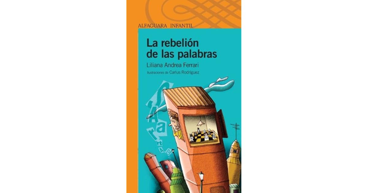 La rebelión de las palabras by Andrea Ferrari
