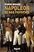 Napoléon et ses hommes by Pierre Branda