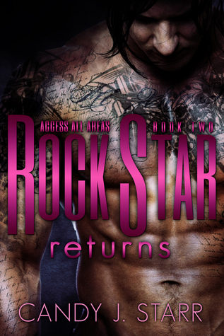 Rock Star Returns (Access All Areas, #2)