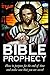 Bible Prophecy by Jackson Sullivan