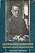 Alexander Kerensky: The Fir...