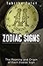 Zodiac Signs: The Meaning a...
