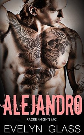 Alejandro's Kiss (Padre Knights MC Book 1)