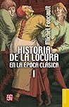 Book cover for Historia de la locura en la época clásica, 1