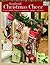 Handmade Christmas Cheer: Festive Holiday Projects to Embroider, Applique, and Quilt: Includes Patterns