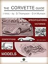 The CORVETTE Guide (History of the Automobile)