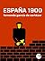 España 1900 (Spanish Edition)