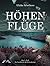 Höhenflüge (Ilka Landwehr & Alex Stettenkamp #5)