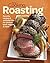Fine Cooking Roasting by Editors of Fine Cooking