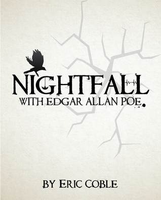 Nightfall with Edgar Allan Poe