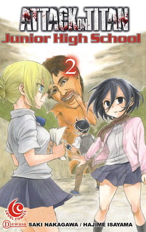 LC: Attack on Titan - Junior High School vol. 02 (LC: Attack on Titan - Junior High School, #2)