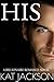 HIS by Kat Jackson