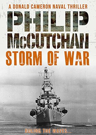 Storm of War (Donald Cameron Naval Thriller Book 5)