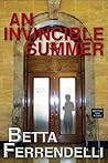 An Invincible Summer