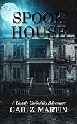 Spook House (A Deadly Curiosities Adventure, #14)