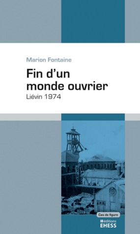 Fin d'un monde ouvrier - Liévin 1974 (Paperback)