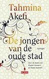 De jongen van de oude stad by Tahmina Akefi