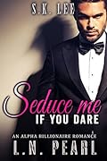 Seduce me if you dare