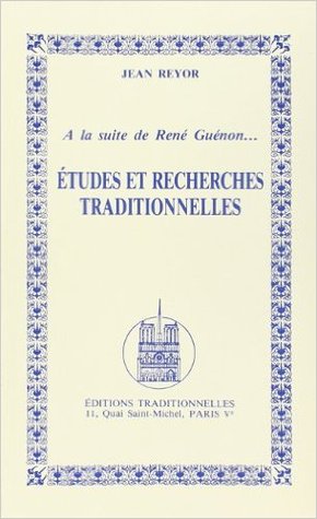 Etudes et recherches traditionnelles : à la suite de René Guénon (Unknown Binding)