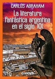 La Literatura Fantástica Argentina en el siglo XIX
