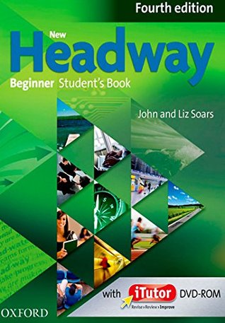 New Headway 4th Edition Beginner. Student's Book and iTutor Pack (Paperback)