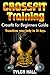 CrossFit Training by Tyler Hall