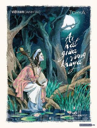 Ai hát giữa rừng khuya (Việt Nam danh tác)