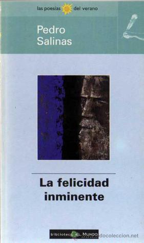 La felicidad inminente