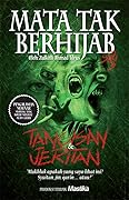 Mata Tak Berhijab #3: Tangisan & Jeritan
