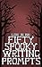 Fifty Spooky Writing Prompts