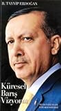 Küresel Barış Vizyonu Küresel Barış Vizyonu