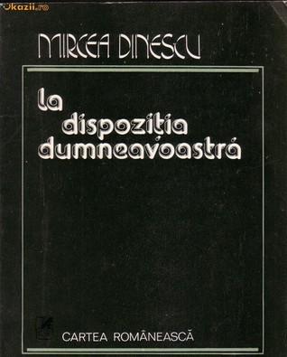 La dispozitia dumneavoastră