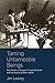 Taming Untameable Beings: Early Stories of Chögyam Trungpa Rinpoche with the Pygmies and Other Hippies