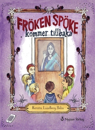 Fröken Spöke kommer tillbaka (Fröken Spöke #2)