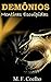 DEMÔNIOS: Livro baseado em fatos reais (Portuguese Edition)