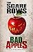 The Scare Rows (or Something Wicked This Way Comes On Your Face): A Selection from Bad Apples: Five Slices of Halloween Horror