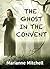 The Ghost in the Convent