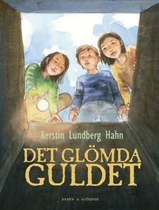 Det glömda guldet (Kajsa #4)