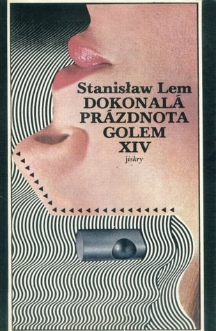 Dokonalá prázdnota / Golem XIV