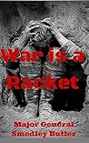 War Is A Racket!:...