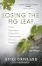 Losing the Fig Leaf by Nicki Copeland