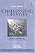 Challenging Lifestyle: Practical Guidelines for Living Out Jesus' Teachings