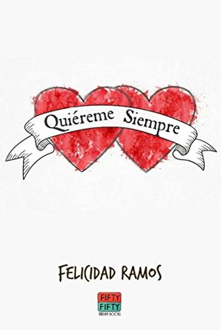 Quiéreme siempre (Spanish Edition)