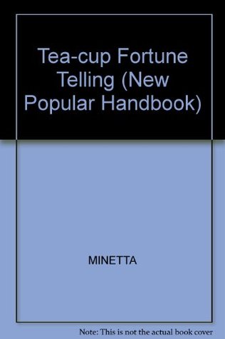 Tea-cup Fortune Telling (New Popular Handbook)