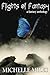 Flights of Fantasy: A Collection of Short Stories