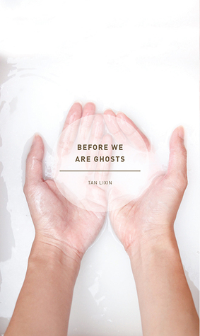 Before We Are Ghosts (Paperback)