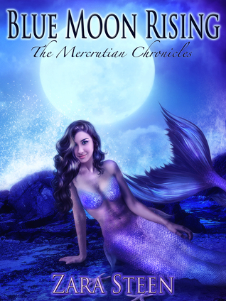 Blue Moon Rising  (The Mercrutian Chronicles #2)