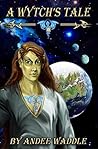 A Wytch's Tale