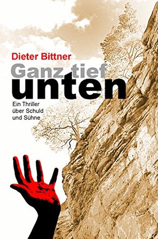 Ganz tief unten (Kindle Edition)