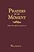 Prayers for the Moment
